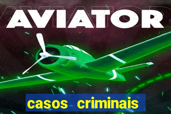 casos criminais para ler pdf